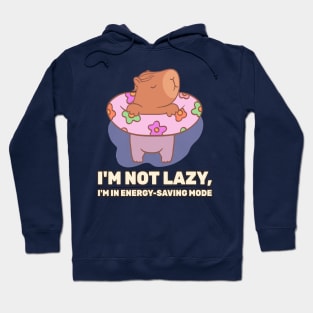 I'm not lazy, I'm in energy-saving mode funny meme Hoodie